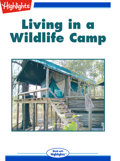Title details for Living in a Wildlife Camp by Claire J. Griffin - Available